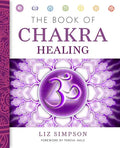 The Book of Chakra Healing - Paperback