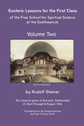 Esoteric Lessons for the First Class of the Free School for Spiritual Science at the Goetheanum - Paperback