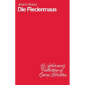 Die Fledermaus: Operetta in Three Acts - Paperback