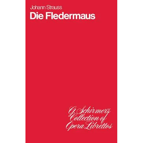 Die Fledermaus: Operetta in Three Acts - Paperback