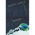 Ana M. Lez: Essays - Paperback