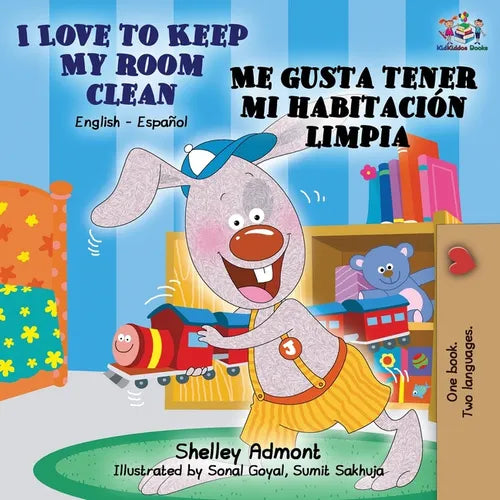 I Love to Keep My Room Clean Me gusta tener mi habitaci limpia: English Spanish Bilingual Book - Paperback