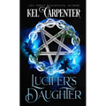 Lucifer's Daughter: Queen of the Damned Book One - Paperback