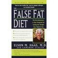 The False Fat Diet: The Revolutionary 21-Day Program for Losing the Weight You Think Is Fat - Paperback