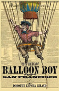 The Balloon Boy of San Francisco - Paperback