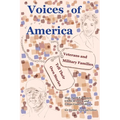 Voices of America: Veterans and Military Families Tell Their Own Stories - Paperback