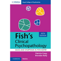 Fish's Clinical Psychopathology: Signs and Symptoms in Psychiatry - Paperback