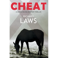 Cheat: A British Horseracing Mystery Thriller - Paperback