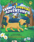 Sammy's Counting Adventure: Count 1 to 20 in English, Spanish and French - Paperback
