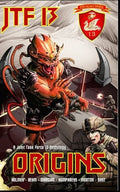 Origins: A Joint Task Force 13 Anthology (JTF 13) - Paperback