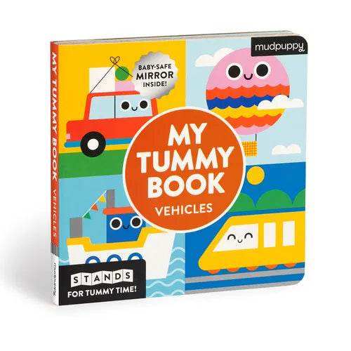 My Tummy Book Vehicles: High-Contrast Fold-Out Book That Stands for Tummy Time, Baby-Safe Mirror Inside! - Board Book