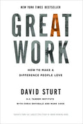 Great Work: How to Make a Difference People Love - Hardcover