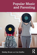 Popular Music and Parenting - Paperback