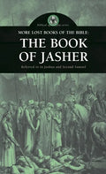 More Lost Books of the Bible: The Book of Jasher - Hardcover