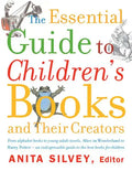 The Essential Guide to Children's Books and Their Creators - Paperback