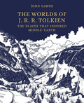 The Worlds of J. R. R. Tolkien: The Places That Inspired Middle-Earth - Hardcover