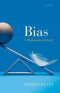 Bias: A Philosophical Study - Hardcover