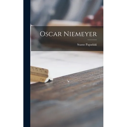 Oscar Niemeyer - Hardcover