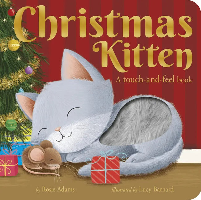 Christmas Kitten: A Touch-And-Feel Book - Board Book