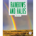 Rainbows and Halos - Library Binding