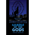 Gamble of the Gods - Paperback