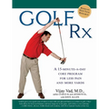 Golf RX: A 15-Minute-A-Day Core Program for More Yards and Less Pain - Paperback