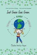 Just Grace Goes Green - Paperback