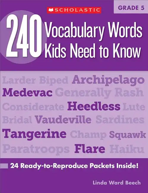 240 Vocabulary Words Kids Need to Know: Grade 5: 24 Ready-To-Reproduce Packets Inside! - Paperback