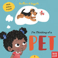 I'm Thinking of a Pet - Board Book