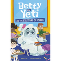 Betty the Yeti and the First Day of School - Paperback