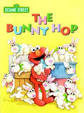 The Bunny Hop (Sesame Street): An Easter Board Book for Babies and Toddlers - Board Book