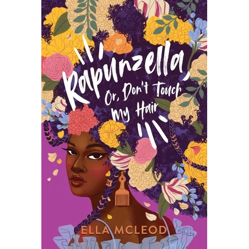 Rapunzella, Or, Don't Touch My Hair - Hardcover