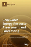 Renewable Energy Resource Assessment and Forecasting - Hardcover
