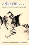 A Barfield Reader: Selections from the Writings of Owen Barfield - Paperback