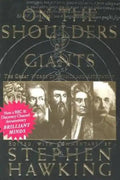 On the Shoulders of Giants: The Great Works of Physics and Astronomy - Paperback