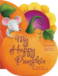 My Happy Pumpkin: God's Love Shining Through Me - Board Book