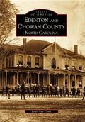 Edenton and Chowan County, North Carolina - Paperback
