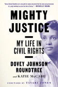 Mighty Justice: My Life in Civil Rights - Paperback