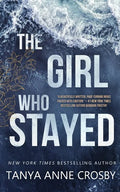The Girl Who Stayed - Paperback