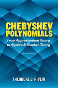 Chebyshev Polynomials: From Approximation Theory to Algebra and Number Theory: Second Edition - Paperback