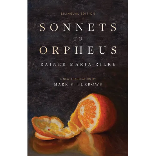 Sonnets to Orpheus: A New Translation (Bilingual Edition) - Paperback
