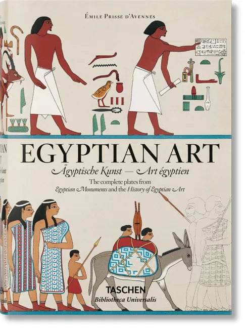 Prisse d'Avennes. Egyptian Art - Hardcover