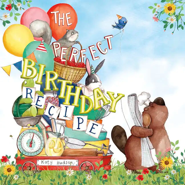 The Perfect Birthday Recipe - Hardcover