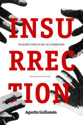 Insurrection: The Bloody Events of May 1937 in Barcelona - Paperback