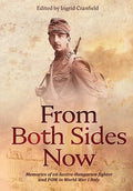 From Both Sides Now: Memories of an Austro-Hungarian Fighter and POW in World War I Italy - Hardcover