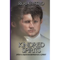 Kindred Spirits: How a Spirit Befriended a Medium - Paperback