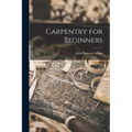 Carpentry for Beginners - Paperback