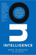 On Intelligence: How a New Understanding of the Brain Will Lead to the Creation of Truly Intelligent Machines - Paperback