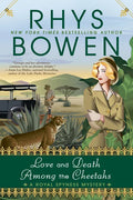 Love and Death Among the Cheetahs - Paperback