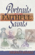 Portraits of Faithful Saints - Hardcover